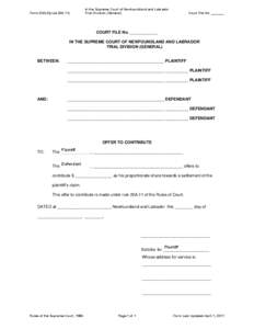 Form 20A(D)(rule 20A.11)  In the Supreme Court of Newfoundland and Labrador Trial Division (General)  Court File No. _______