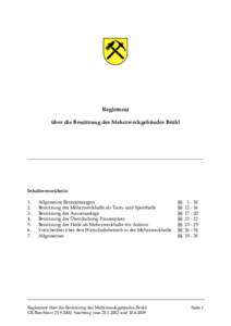 Reglement über die Benützung des Mehrzweckgebäudes Brühl ___________________________________________________________________________  Inhaltsverzeichnis: