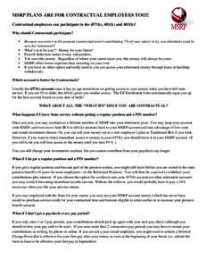 MSRP PLANS ARE FOR CONTRACTUAL EMPLOYEES TOO!! Contractual employees can participate in the 457(b), 401(k) and 403(b)! Why should Contractuals participate?   