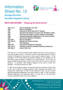 Information Sheet No. 12 Heritage Services Geraldton Regional Library MAITLAND BROWN – “Stopping the Sand Dunes” 1843, Jul 17