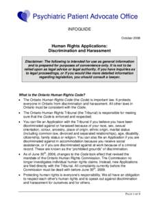 Psychiatric Patient Advocate Office INFOGUIDE October 2008 Human Rights Applications: Discrimination and Harassment