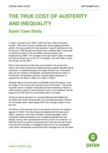 OXFAM CASE STUDY  SEPTEMBER 2013 THE TRUE COST OF AUSTERITY AND INEQUALITY