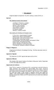 September 16, 2014  l. PRELIMINARY Shepherd called the September 16, 2014, meeting to order at 6:00 p.m. Roll Call The following members were present: