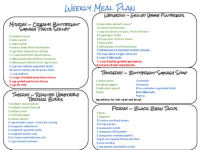 Weekly Meal Plan Wednesday - Grilled Veggie Flatbreads Monday - Creamy Butternut Monday - Roasted