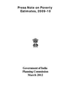 Press Note on Poverty Estimates, [removed]Government of India Planning Commission March 2012
