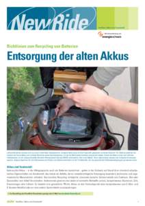 NewRide | Akkus sind Sondermüll Mit Unterstützung von Richtlinien zum Recycling von Batterien  Entsorgung der alten Akkus