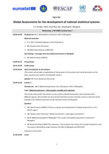 Agenda  Global Assessments for the development of national statistical systems 1-3 October 2014, Hotel Blue Sky, Ulaanbaatar, Mongolia Wednesday, 1 OCTOBER: Seminar Day 1 09:00-10:00