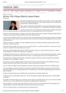 [removed]Review: The Village Effect by Susan Pinker - FT.com By continuing to use this site you consent to the use of cookies on your device as described in our cookie policy unless you have disabled them. You can chan