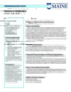 UNDERGRADUATE FACTS  Romance Languages Bachelor of Arts Degree  College of Liberal Arts and Sciences