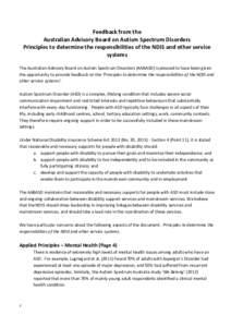 Feedback from the Australian Advisory Board on Autism Spectrum Disorders Principles to determine the responsibilities of the NDIS and other service systems The Australian Advisory Board on Autism Spectrum Disorders (AABA