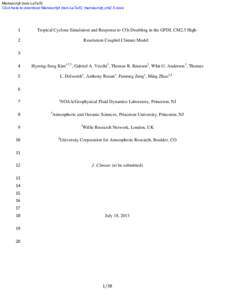 Manuscript (non-LaTeX) Click here to download Manuscript (non-LaTeX): manuscript_cm2.5.docx 1  Tropical Cyclone Simulation and Response to CO2 Doubling in the GFDL CM2.5 High-