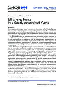 European Policy Analysis OCTOBER · ISSUE [removed]Jacques de Jong & Coby van der Linde 1  EU Energy Policy