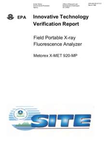 Innovative Technology Verification Report: Field Portable X-ray Fluorescence Analyzer: Metorex X-MET 920-MP