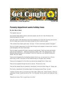 KDHE/Bureau of Waste Management[removed]Forestry department seeks holiday trees By Ann Marie Bush