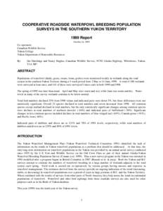 COOPERATIVE ROADSIDE WATERFOWL BREEDING POPULATION SURVEYS IN THE SOUTHERN YUKON TERRITORY 1999 Report October 14, 1999  Co-operators: