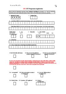 For use by CIRs, ALTs  別添 ●  2013 JET Programme Application