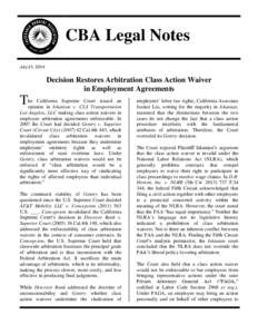 CBA Legal Notes July 21, 2014 Decision Restores Arbitration Class Action Waiver in Employment Agreements
