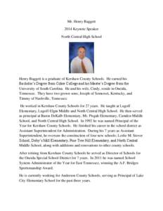 Mr. Henry Baggett 2014 Keynote Speaker North Central High School