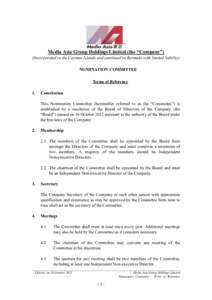 Media Asia Group Holdings Limited (the “Company”) (Incorporated in the Cayman Islands and continued in Bermuda with limited liability) NOMINATION COMMITTEE Terms of Reference 1.