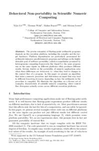 Behavioral Non-portability in Scientific Numeric Computing Yijia Gu1(B) , Thomas Wahl1 , Mahsa Bayati2(B) , and Miriam Leeser2 1  2