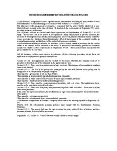 SUBMISSION REQUIREMENTS FOR LIFE INSURANCE POLICIES All life insurance filings must include a signed actuarial memorandum describing the policy and the reserve and nonforfeiture value methodology, in accordance with Sect