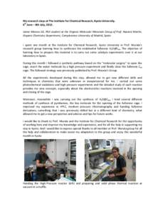 My research stays at The Institute for Chemical Research, Kyoto University. 6th June – 8th July, 2012. Jaime Mateos Gil, PhD student at the Organic Molecular Materials Group of Prof. Nazario Martín, Organic Chemistry 