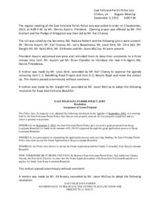 East Feliciana Parish Police Jury Clinton, LA Regular Meeting September 3, 2013 6:00 P.M. The regular meeting of the East Feliciana Parish Police Jury was called to order on 3 September,