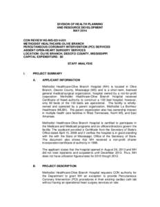 DIVISION OF HEALTH PLANNING AND RESOURCE DEVELOPMENT MAY 2014 CON REVIEW HG-NIS[removed]METHODIST HEALTHCARE-OLIVE BRANCH PERCUTANEOUS CORONARY INTERVENTION (PCI) SERVICES