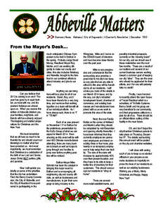 Business Name, Alabama | City of Dogwoods | A Quarterly Newsletter | December[removed]From the Mayor’s Desk... much anticipated Chinese Symposium to be held in Dothan in the spring. Probate Judge David Money, Headland Ma