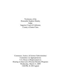 Justice / Probation officer / Probation / Parole / Mental health court / Drug court / Incarceration in the United States / Corrections / California Department of Corrections and Rehabilitation / Law / Criminal law / Criminal justice