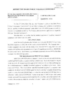 Office of the Secretary Service Date September 23, 2014 BEFORE THE IDAHO PUBLIC UTILITIES COMMISSION IN THE MATTER OF CABLE ONE, INC.’S 2013