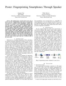 Poster: Fingerprinting Smartphones Through Speaker Anupam Das Nikita Borisov  PhD Student