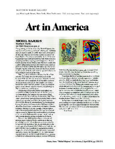 M AT T H E W M A R K S G A L L E RY  523 W est 24 th S treet , N ew York , N ew YorkT el : F ax : Doran, Anne. “Michel Majerus.” Art in America, 2 April 2014, pp.