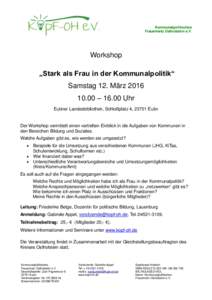 Kommunalpolitisches Frauennetz Ostholstein e.V. Workshop „Stark als Frau in der Kommunalpolitik“ Samstag 12. März 2016