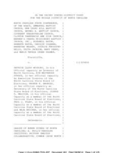 IN THE UNITED STATES DISTRICT COURT FOR THE MIDDLE DISTRICT OF NORTH CAROLINA NORTH CAROLINA STATE CONFERENCE, ) OF THE NAACP, EMMANUEL BAPTIST )