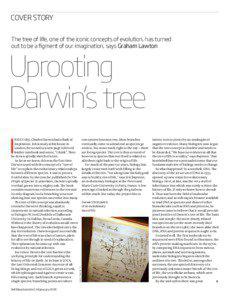 COVER STORY The tree of life, one of the iconic concepts of evolution, has turned out to be a figment of our imagination, says Graham Lawton