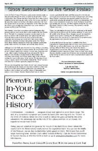 Page 16 • 2004  Lewis and Clark on the Great Plains Close Encounters on the Great Plains Lewis & Clark’s Corps of Discovery spent several sleepless nights as