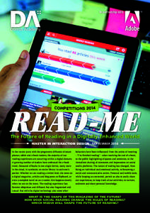 In partnership with  READ-ME COMPETITIONSThe Future of Reading in a Digitally Enhanced World