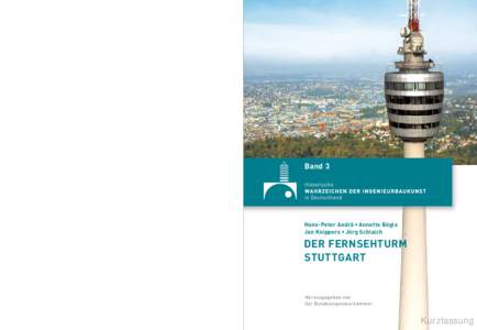 Der Stuttgarter Fernsehturm ist das weithin sichtbare Wahrzeichen der badenwürttembergischen Landeshauptstadt. Er war der erste moderne Fernsehturm der Welt und gehört bis heute zu den schönsten. Fritz Leonhardt, eine