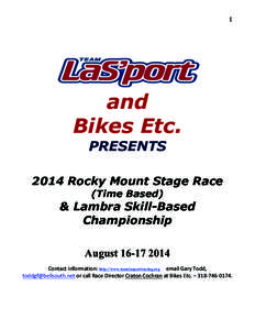 1  and Bikes Etc. PRESENTS 2014 Rocky Mount Stage Race