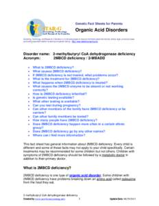 Epidemiology / Newborn screening / Pediatrics / 2-Methylbutyryl-CoA dehydrogenase deficiency / Very long-chain acyl-coenzyme A dehydrogenase deficiency / Fatty-acid metabolism disorder / Health / Genetic genealogy / Medical genetics