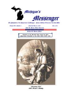 Michigan’s  Messenger The Newsletter of the Department of Michigan – Sons of Union Veterans of the Civil War Volume XXl, Number 3