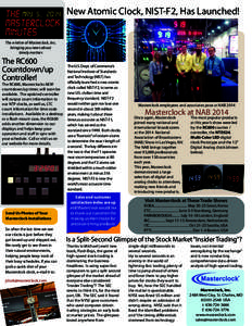 MAY 5, 2014  New Atomic Clock, NIST-F2, Has Launched! +  The e-letter of Masterclock, Inc.