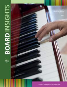 BOARD INSIGHTS  Foundation Helps CPP Become All-Steinway University page 7