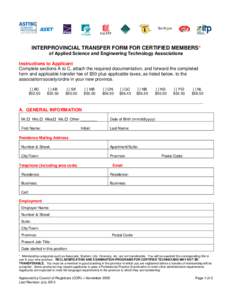 INTERPROVINCIAL TRANSFER FORM FOR CERTIFIED MEMBERS* of Applied Science and Engineering Technology Associations Instructions to Applicant