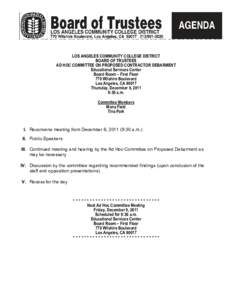LOS ANGELES COMMUNITY COLLEGE DISTRICT BOARD OF TRUSTEES AD HOC COMMITTEE ON PROPOSED CONTRACTOR DEBARMENT Educational Services Center Board Room – First Floor 770 Wilshire Boulevard