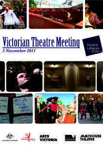 Victorian Theatre Meeting 6W^MUJMZ Victorian Theatre Meeting <PM8ZWOZIU 12.45pm