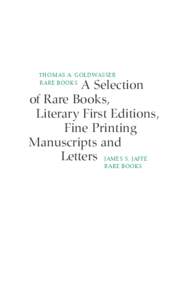 Thomas a. Goldwasser rare BooKs A Selection of Rare Books, Literary First Editions,