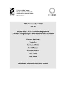 IFPRI Discussion PaperJune 2011 Global and Local Economic Impacts of Climate Change in Syria and Options for Adaptation Clemens Breisinger