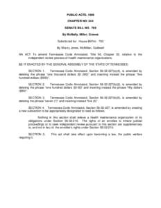 PUBLIC ACTS, 1999 CHAPTER NO. 244 SENATE BILL NO. 789 By McNally, Miller, Graves Substituted for: House Bill No. 703 By Sherry Jones, McMillan, Caldwell